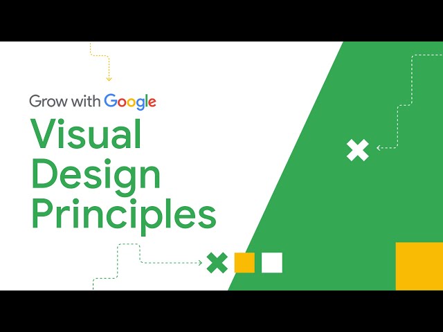 Understanding Visual Design Principles | Google UX Design Certificate