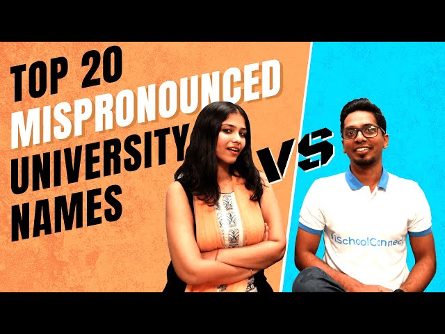 Top 20 university names you probably pronounce wrong! | Ashish Fernando feat. iSchoolConnect
