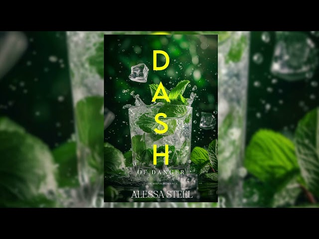 Dash of Danger by Alexa Steel - FULL MAFIA ROMANCE AUDIOBOOK