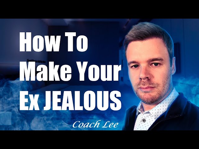 How To Make Your Ex Jealous Fast