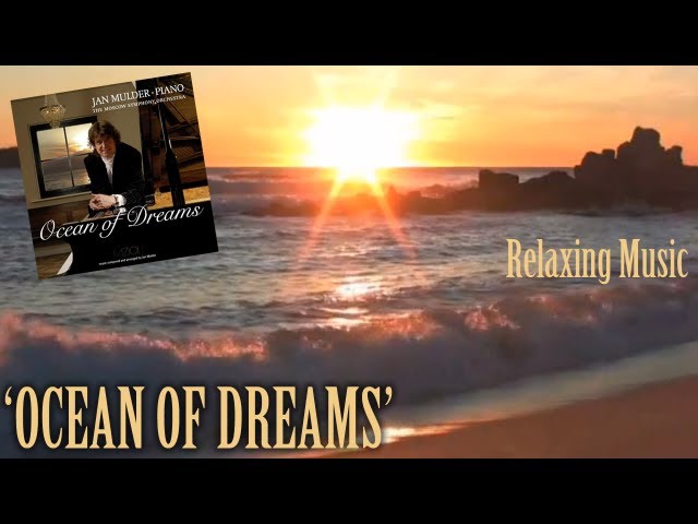 Ocean of Dreams - Ian Mulder (light classical instrumental music)
