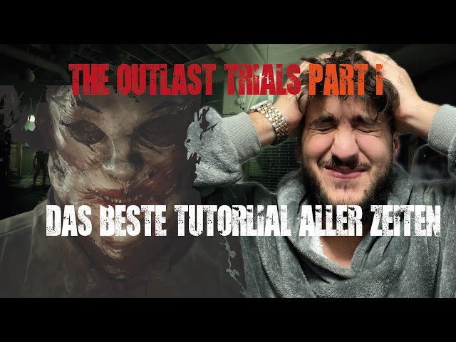 The Outlast Trials Gameplay Deutsch// Part 1