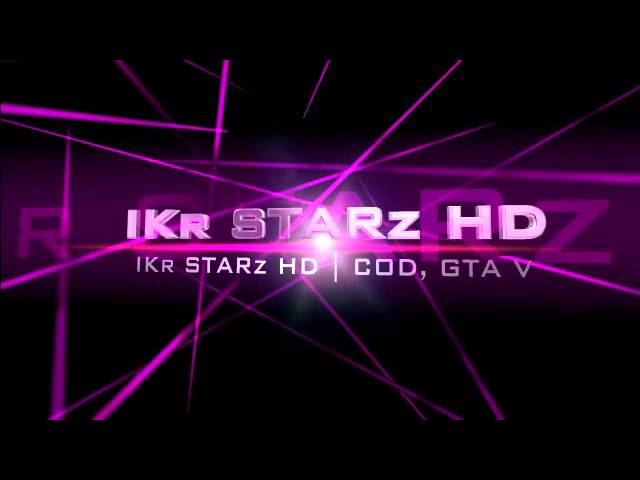 IKr STARz HD | Intro