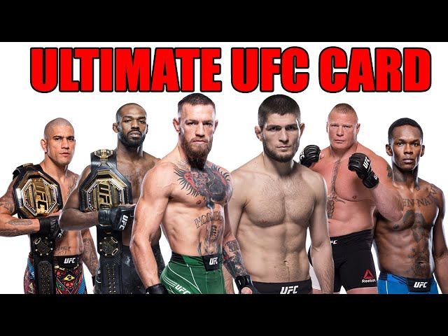 Creating The GREATEST UFC Card Of All Time