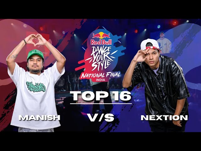 Manish vs Nextion - Red Bull Dance Your Style India Finals 2024 (Top-16)