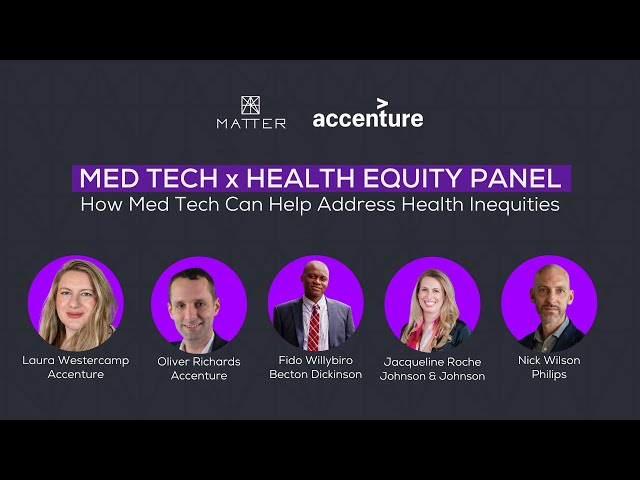 Med Tech x Health Equity Panel
