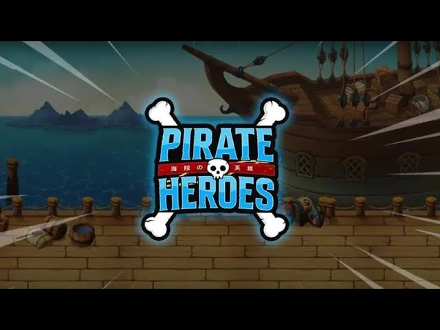Pirate Heroes ( Early Access ) Create the Strongest Pirate Teama