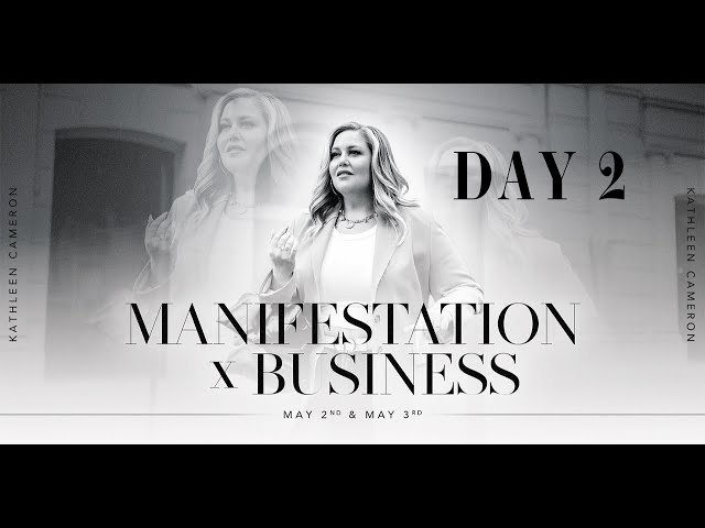 DAY 2 • Manifestation meets Business 2024 with Kathleen Cameron