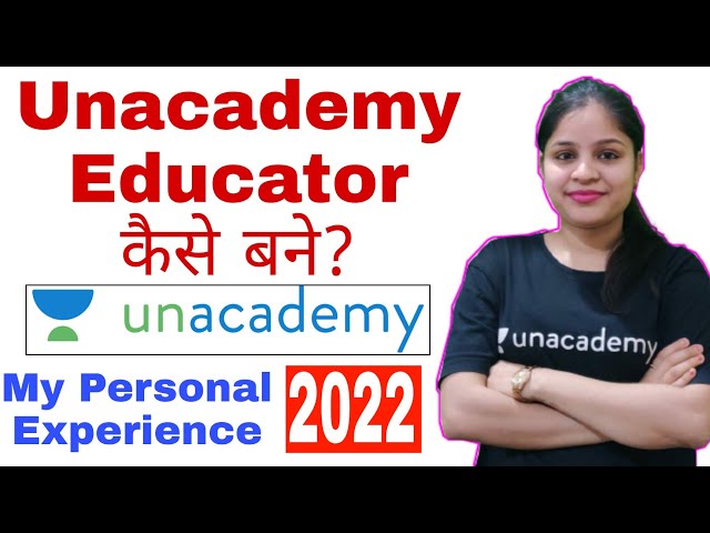 How to become an Unacademy Educator l New Process 2022 l My Personal Experience l Divya Gupta