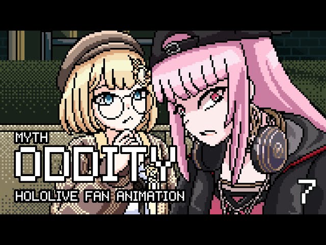 Oddity - PART7 - PANIC【Hololive Fan Animation｜Myth】