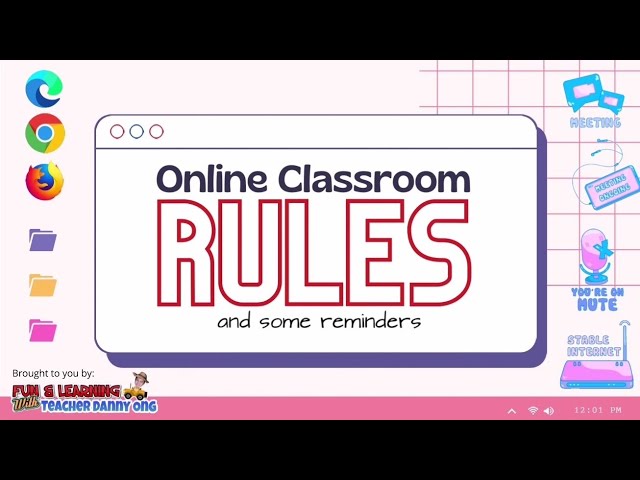 ONLINE CLASSROOM RULES (2MINUTES)