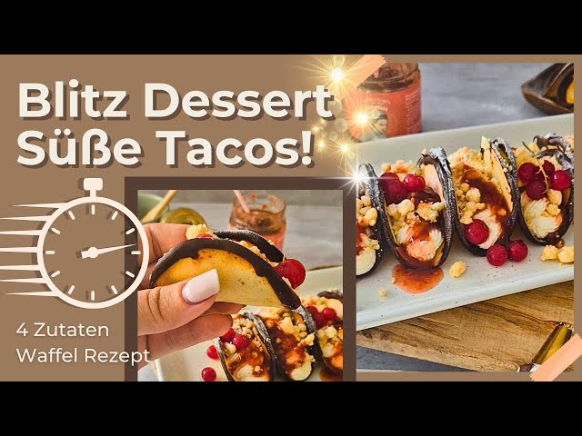 Blitzschnelles Dessert: Süße Tacos aus Eiswaffelteig mit Schokolade und Beeren - Sommer Nachtisch