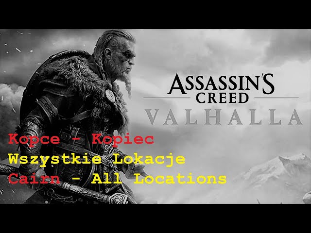 Assassin's Creed Valhalla - Kopce - Kopiec - Wszystkie Lokacje - Cairn - All Locations