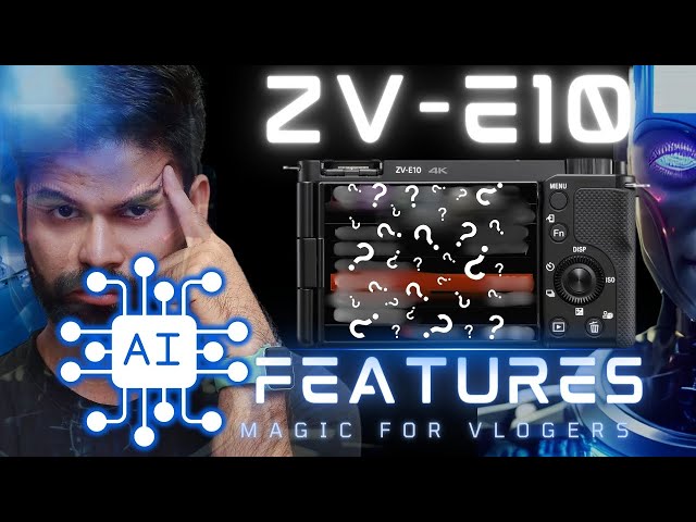 6 AI Features in Sony ZV-E10 | Ultimate Vlogging Camera Showcase | Sony ZV-E10 audio settings