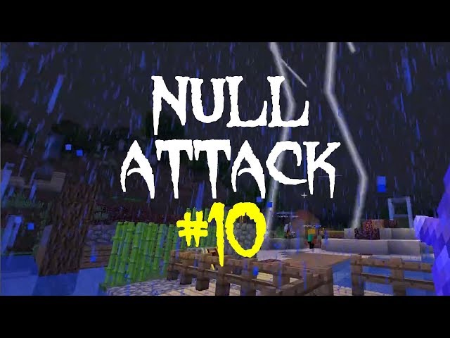 NULL ATTACK #10
