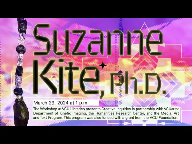 Creative Inquiries: Suzanne Kite (2024)