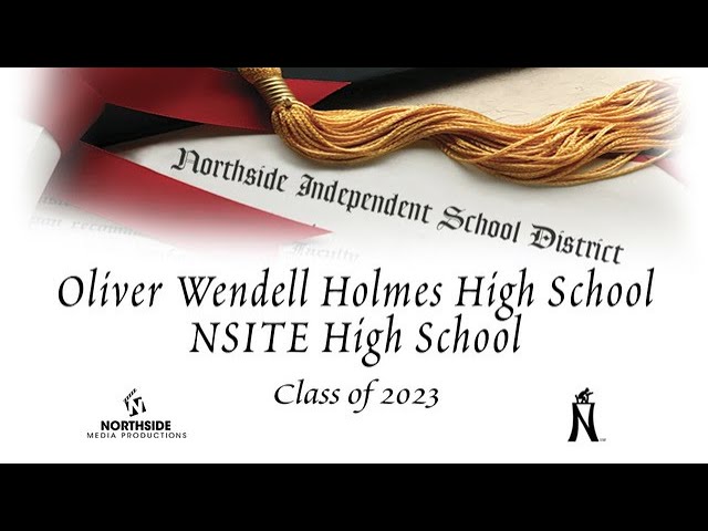 2023 NISD Holmes / NSITE High School Graduation Ceremony