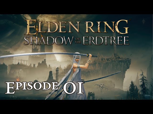 Elden Ring: Shadow of the Erdtree - Grumpy Grandpa Gits Gud™️ Episode 01