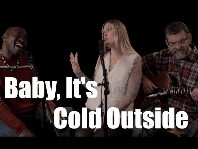 Baby It's Cold Outside - Merging Blue - Acoustic Christmas Series