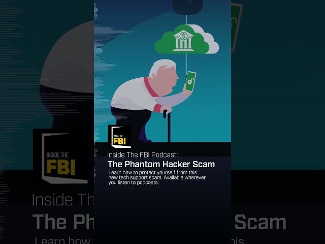 Inside the FBI: The Phantom Hacker Scam  #fbi #podcast #scams