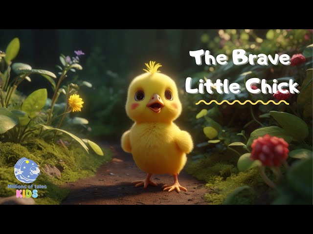 The Brave Little Chick | Kids story | Bedtime stories | Learning English | @Millionsoftales