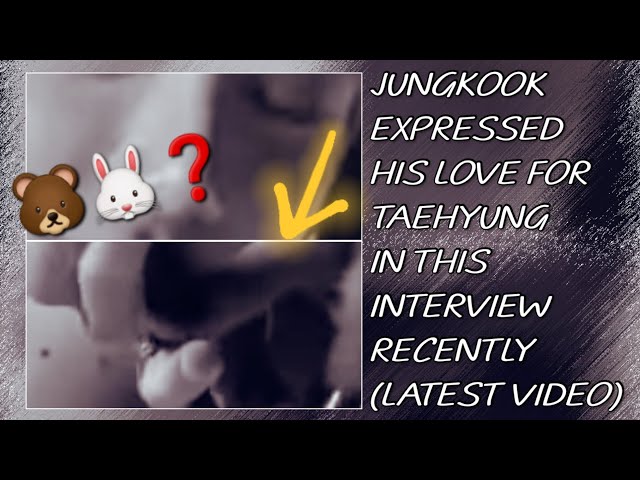 OMG!😱💋Jungkook Expressed His Love For Taehyung In This Interview Recently(New)#bts#taehyung#jungkook