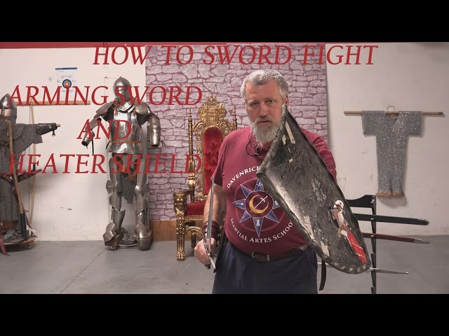 How to Sword Fight: Sword and Heater Shield