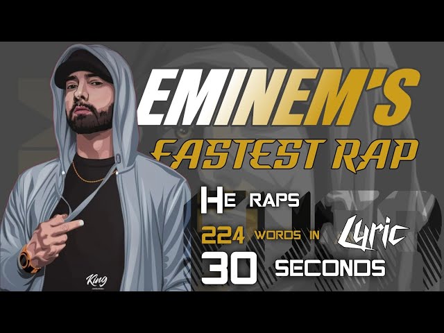 EMINEM - Raps 224 words in 30 seconds | FASTEST RAP