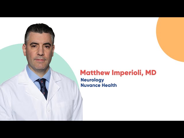 Get to Know Matthew Imperioli, MD, Neurology, at Nuvance Health
