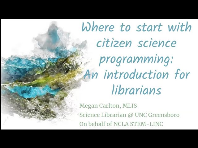 Where to Start with Citizen Science Programming: An Introduction for Librarians [CC]
