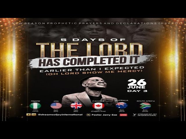 5 DAYS OF 'THE LORD HAS COMPLETED IT' - DAY 3 [OH LORD SHOW ME MERCY] || NSPPD || 26TH JUNE 2024