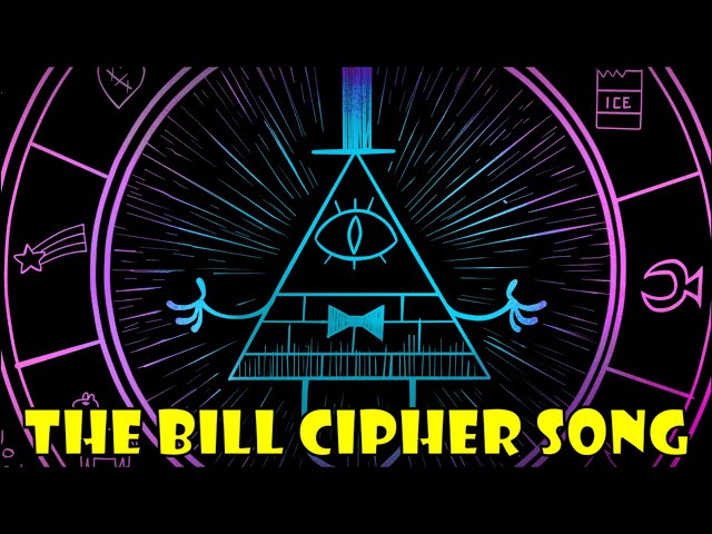 The Bill Cipher Song