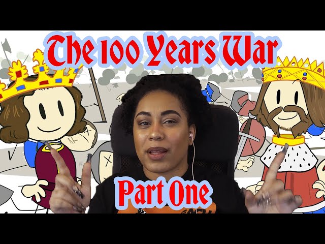 The 100 Years War, Pt. 1:  War | Extra History Reaction