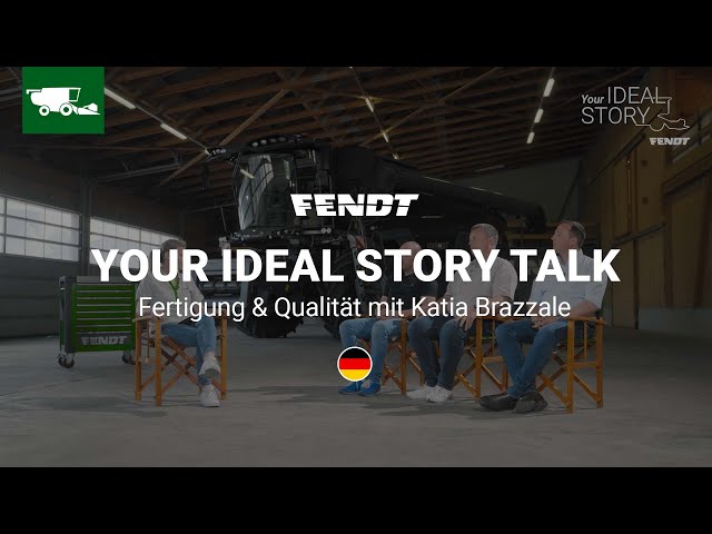 Your IDEAL story Talk | Fendt IDEAL | Fertigung & Qualität mit Katia Brazzale | Fendt