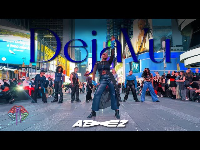 [KPOP IN PUBLIC NYC] ATEEZ (에이티즈) - DEJA VU Dance Cover by Not Shy Dance Crew