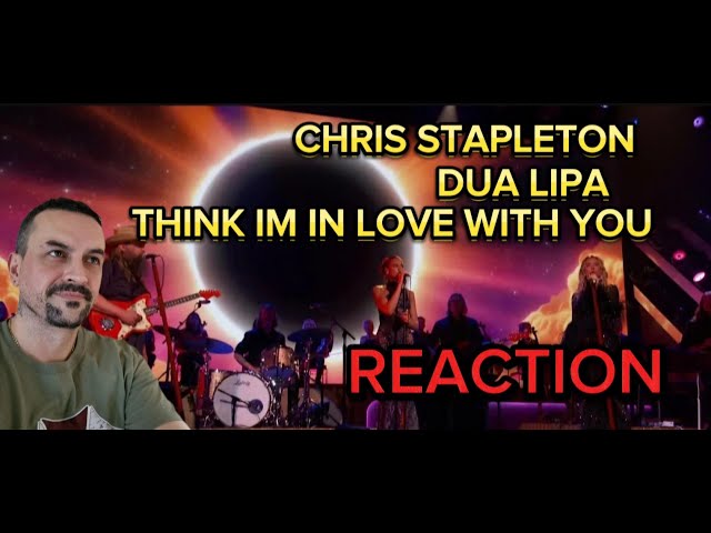 Chris Stapleton, Dua Lipa - Think I’m In Love With You (Live From The 59th ACM Awards) reaction