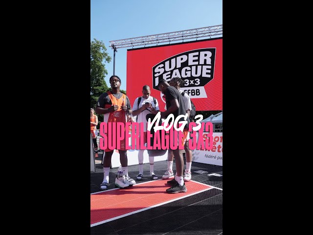 Superleague 3x3 FFBB - Vlog #3 | La Timalerie 3x3 à l'Open Plus de Nancy 🥙🏀