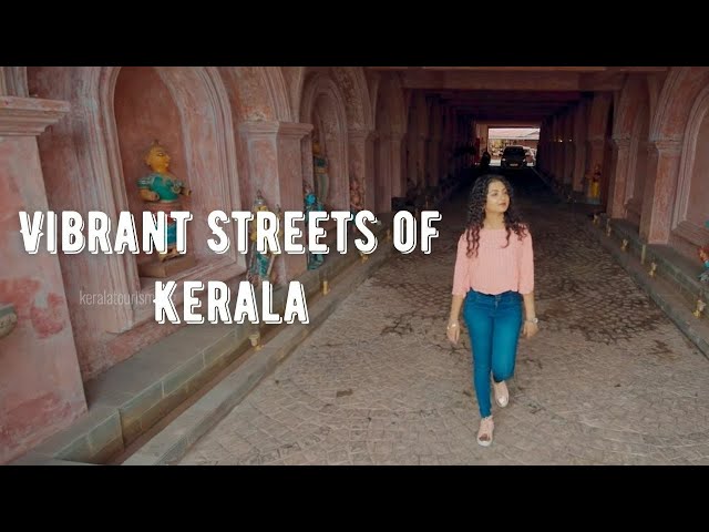 Must-Visit Streets in Kerala | Age-old Traditions & Heritage | Vibrant Culture | Kerala Tourism