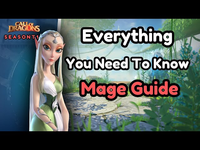 Ultimate Mage Guide Call Of Dragons (Hero Pairs, Artifacts, War Pets, Season Talents)