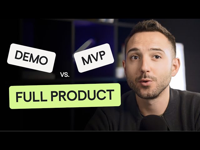 Demo, Prototype, MVP, Full Product: What're the Differences and What to Expect?