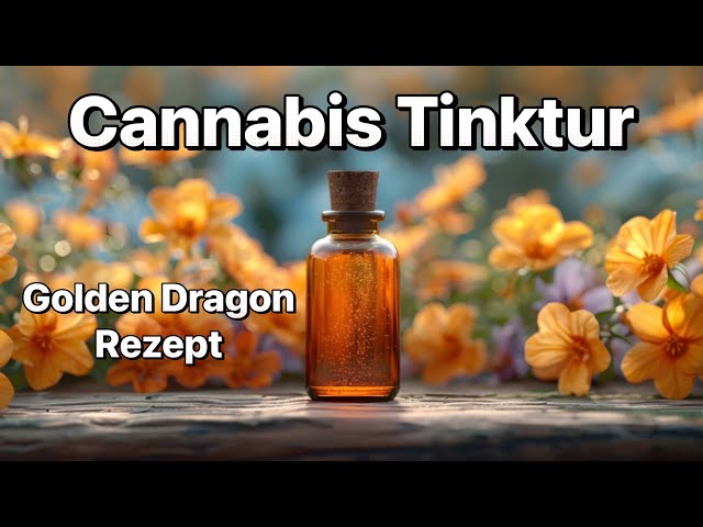 Cannabis Tinktur - Golden Dragon Tinktur