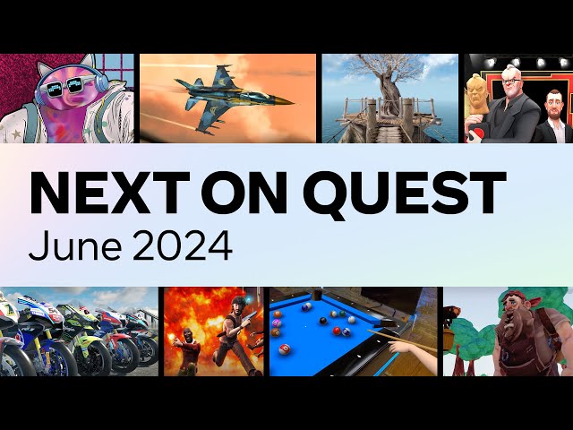 Next on Quest - June 2024