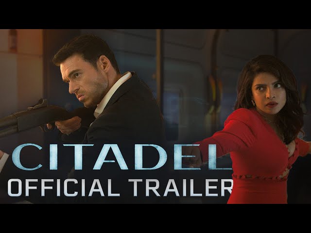 Citadel | Official Trailer | Prime Video