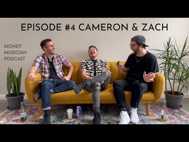 Money Musician Podcast - Episode 4 - Cameron and Zach #music #podcast