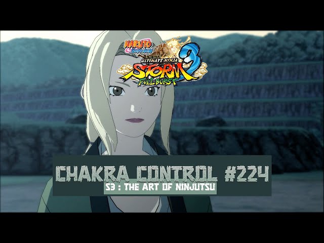 Chakra Control #224 | A Gambling Kunoichi | Naruto : Ultimate Ninja Storm 3