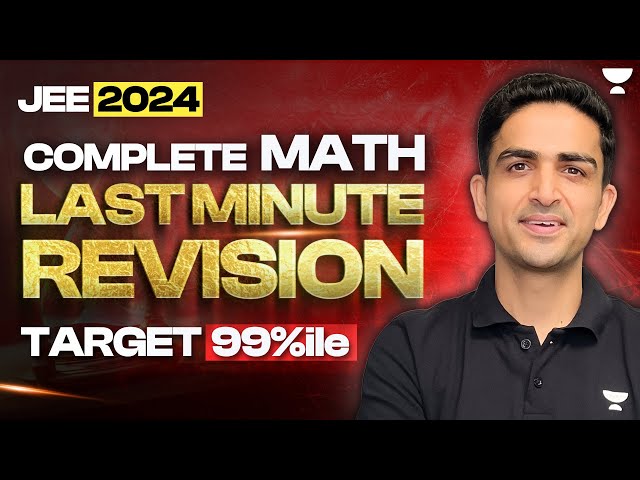 JEE 2024 | Complete Maths Revision in One Shot