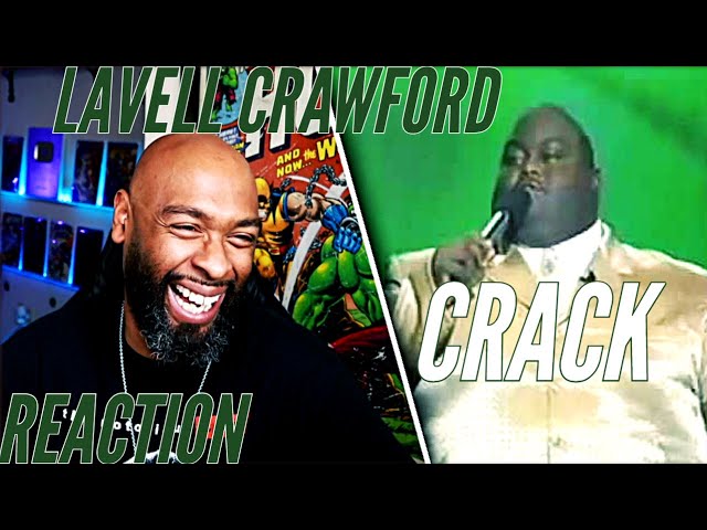 Lavell Crawford  - Crack Reaction