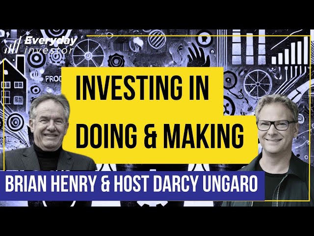 Investing In Making & Doing / Brian Henry