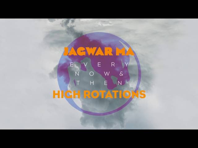 Jagwar Ma // High Rotations [Official Audio]