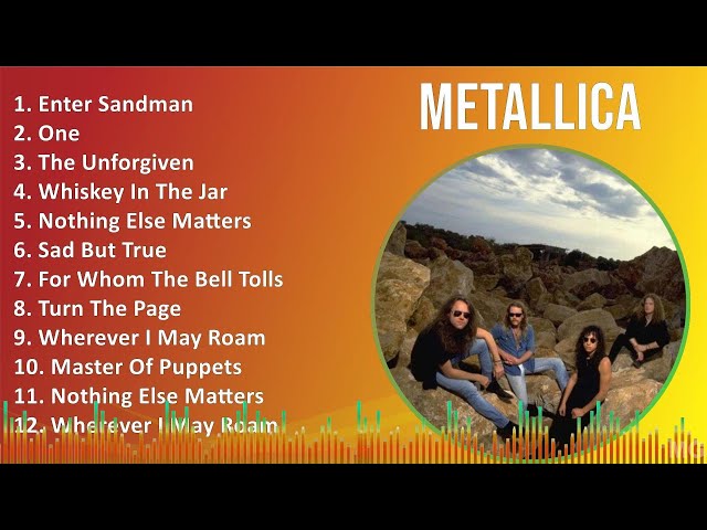Metallica 2024 MIX Playlist - Enter Sandman, One, The Unforgiven, Whiskey In The Jar